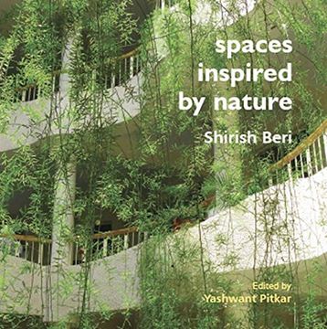 portada Spaces Inspired by Nature: Shirish Beri (en Inglés)