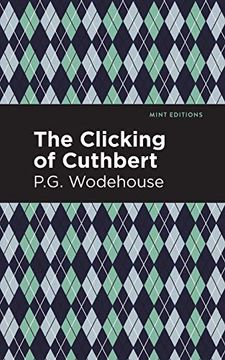 portada The Clicking of Cuthbert (Mint Editions)