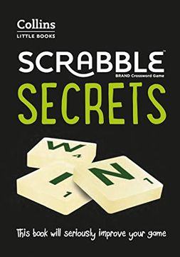 portada Scrabble® Secrets: This Book Will Seriously Improve Your Game (Collins Little Books) 