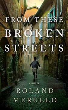 portada From These Broken Streets: A Novel
