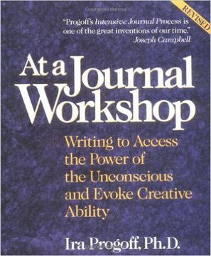 portada At a Journal Workshop: Writing to Access the Power of the Unconscious and Evoke Creative Ability (Inner Workbooks s. ) 