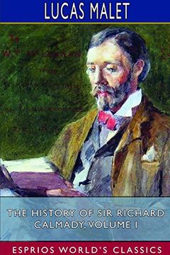 portada The History of sir Richard Calmady, Volume i (Esprios Classics) (en Inglés)
