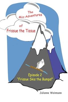 portada Frissue Skis the Bumps! (in English)