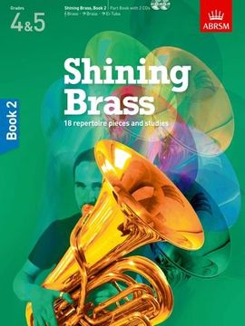 portada Shining Brass, Book 2: 18 Pieces for Brass, Grades 4 & 5, with 2 CDs (Shining Brass (ABRSM))