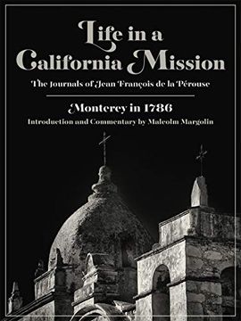 portada Life in a California Mission: Monterey in 1786 (en Inglés)