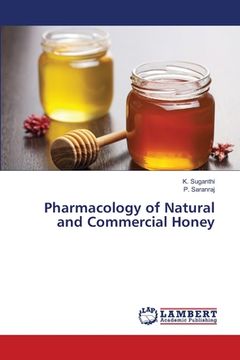 portada Pharmacology of Natural and Commercial Honey
