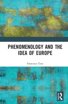 portada Phenomenology and the Idea of Europe (en Inglés)