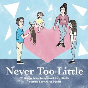 portada Never Too Little (in English)