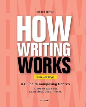 portada How Writing Works: A Guide to Composing Genres, With Readings (in English)
