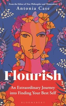 portada Flourish: The Extraordinary Journey Into Finding Your Best Self (en Inglés)