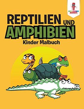 portada Reptilien und Amphibien: Kinder Malbuch (en Alemán)