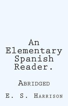 portada An Elementary Spanish Reader.: Abridged (en Inglés)
