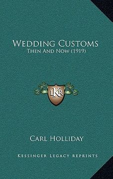 portada wedding customs: then and now (1919) (in English)