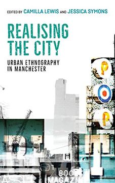 portada Realising the City: Urban Ethnography in Manchester