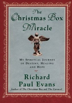portada The Christmas Box Miracle: My spiritual Journey of Destiny, Healing and Hope (en Inglés)