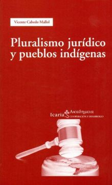 portada Pluralismo Juridico y Pueblos Indigenas (in Spanish)