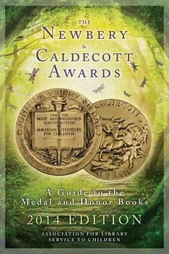 portada The Newbery and Caldecott Awards: A Guide to the Medal and Honor Books (en Inglés)