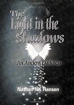 portada The Light in the Shadows: An Ancient Darkness