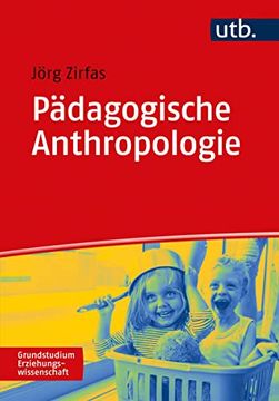 portada Pädagogische Anthropologie (Grundstudium Erziehungswissenschaft) (en Alemán)
