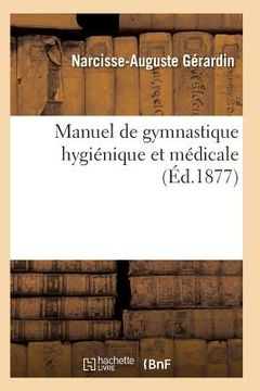 portada Manuel de Gymnastique Hygiénique Et Médicale (en Francés)