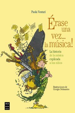 portada Érase Una Vez... La Música: La Historia de la Música Explicada a Los Niños (in Spanish)