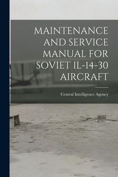 portada Maintenance and Service Manual for Soviet Il-14-30 Aircraft
