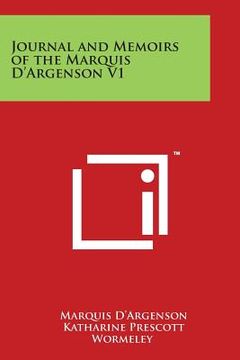 portada Journal and Memoirs of the Marquis D'Argenson V1 (in English)