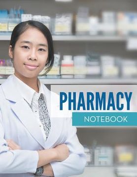 portada Pharmacy Notebook (en Inglés)