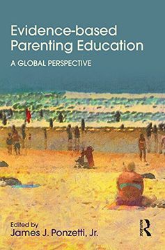 portada Evidence-based Parenting Education: A Global Perspective (Textbooks in Family Studies)