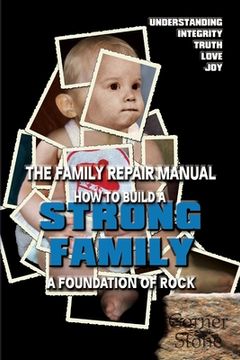 portada Strong Family: A Foundation of Rock - The Family Repair Manual (en Inglés)