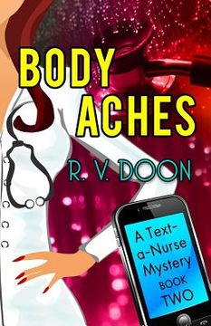 portada Body Aches: A Text-A-Nurse Cozy Mystery (Book 2)