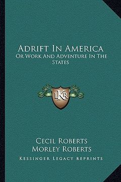 portada adrift in america: or work and adventure in the states (en Inglés)