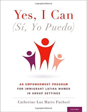 portada Yes I Can, (Sí, Yo Puedo): An Empowerment Program for Immigrant Latina Women in Group Settings