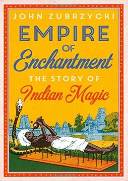 portada Empire of Enchantment: The Story of Indian Magic (en Inglés)