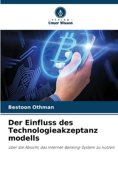 portada Der Einfluss des Technologieakzeptanz modells (en Alemán)