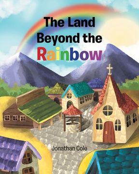 portada The Land Beyond the Rainbow (en Inglés)