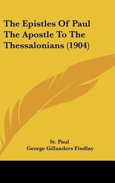 portada the epistles of paul the apostle to the thessalonians (1904)