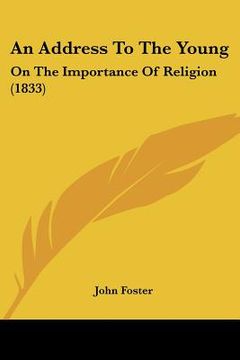 portada an address to the young: on the importance of religion (1833) (en Inglés)