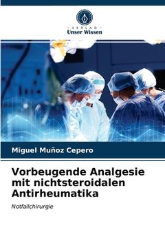 portada Vorbeugende Analgesie mit nichtsteroidalen Antirheumatika (in German)