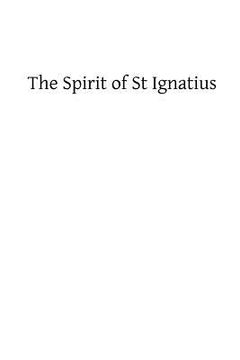 portada The Spirit of St Ignatius (en Inglés)