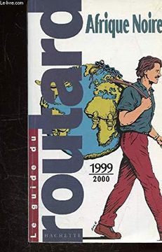 portada Afrique Noire: Edition 1999-2000 (le Guide du Routard)