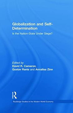 portada Globalization and Self-Determination: Is the Nation-State Under Siege? (Routledge Studies in the Modern World Economy) (en Inglés)