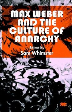 portada max weber and the culture of anarchy (en Inglés)
