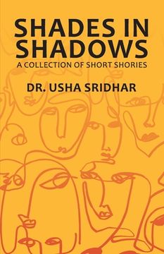 portada Shades in Shadows - A Collection of Short Stories (en Inglés)