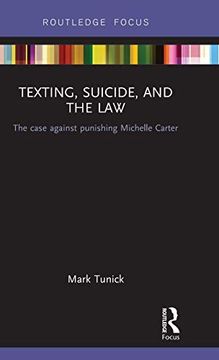 portada Texting, Suicide, and the Law: The Case Against Punishing Michelle Carter 