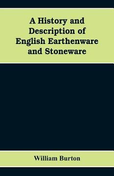 portada A History and Description of English Earthenware and Stoneware (en Inglés)