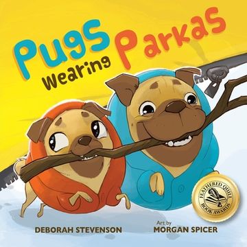 portada Pugs Wearing Parkas: A Stroll Through the Seasons (in English)