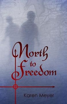 portada North to Freedom (en Inglés)