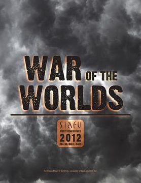 portada War of the Worlds: SIAFU Men's Conference 2012 (en Inglés)