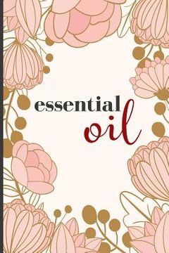 portada Essential Oil (en Inglés)